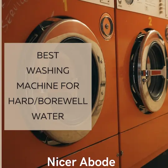 best washing machine for hard and borewell water