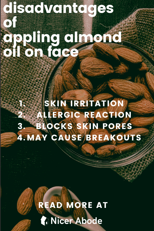 disadvantages of almond oil on face