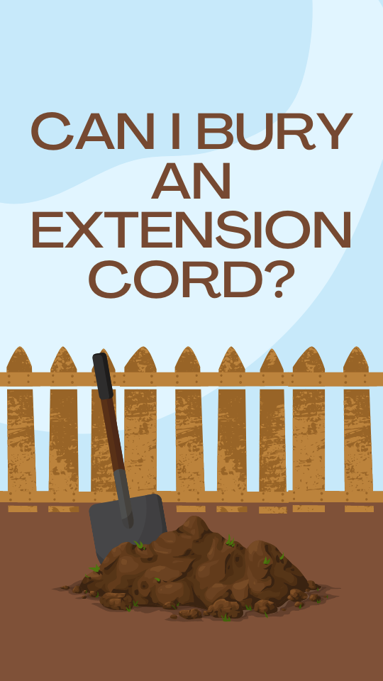 burying extension cords