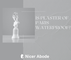 is-plaster-of-paris-waterproof
