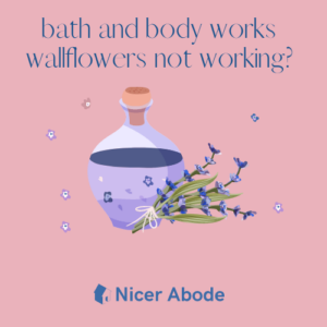 bath-and-body-works-wallflowers-not-working