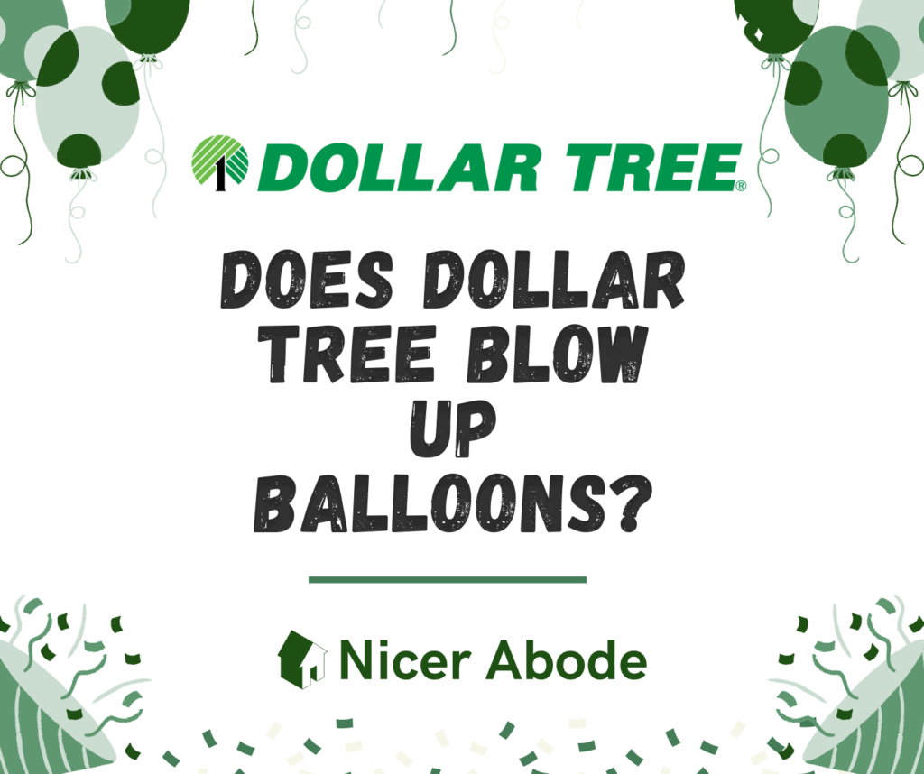 Does Dollar Tree Blow up Balloons? 2022 Policy For Filling Helium