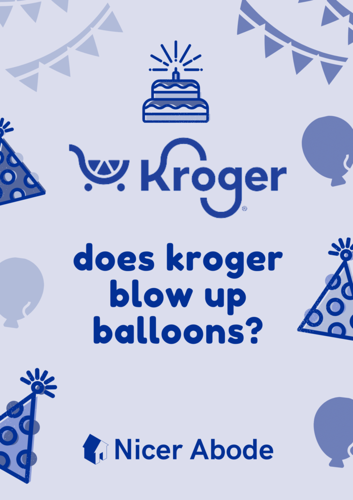 does kroger blow up balloons