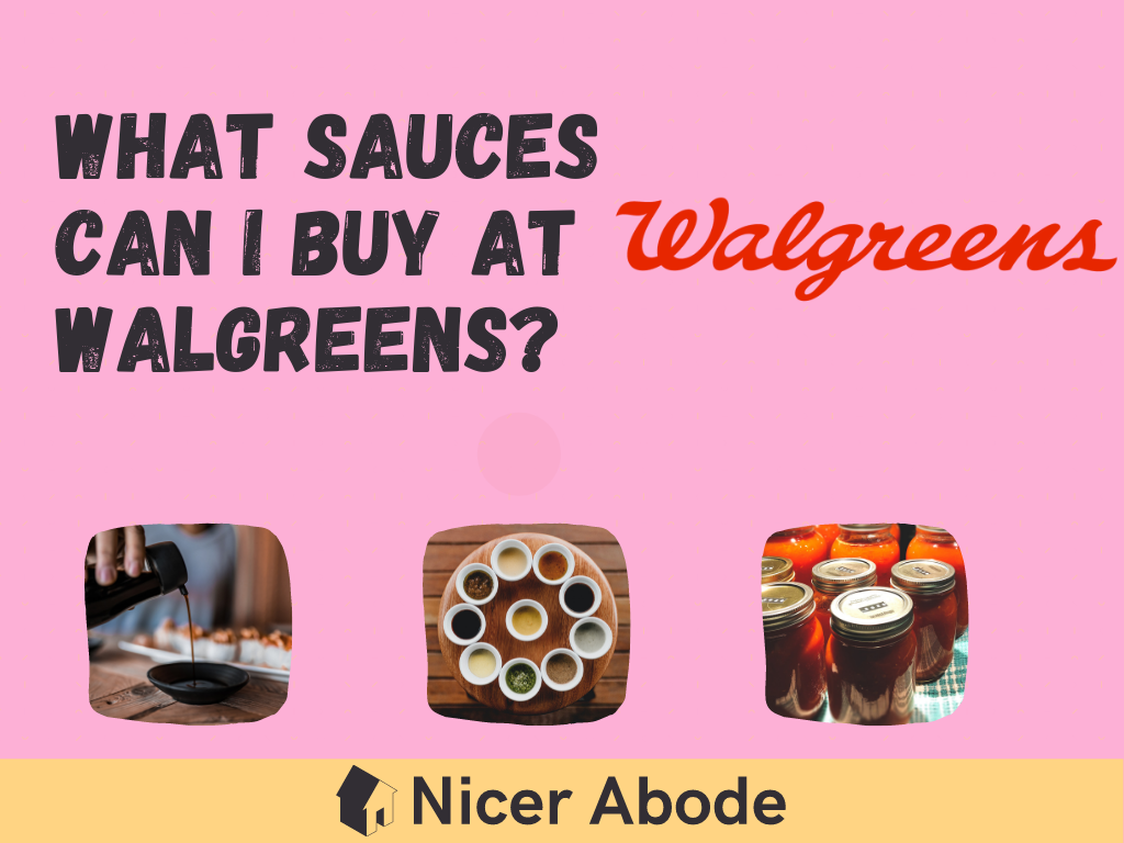 WHAT SAUCES CAN I BUY AT walgreens