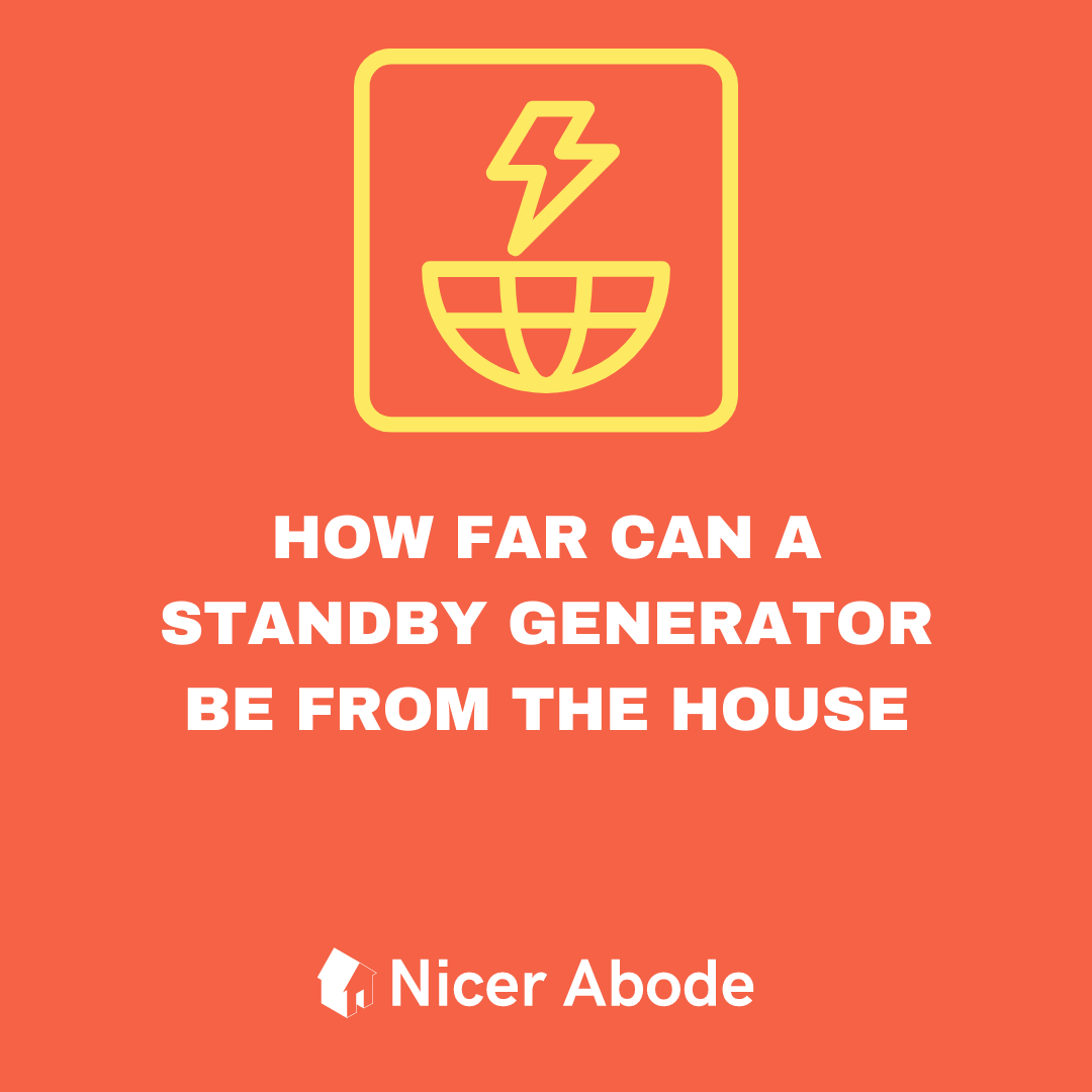 how-far-can-a-standby-generator-be-from-the-house