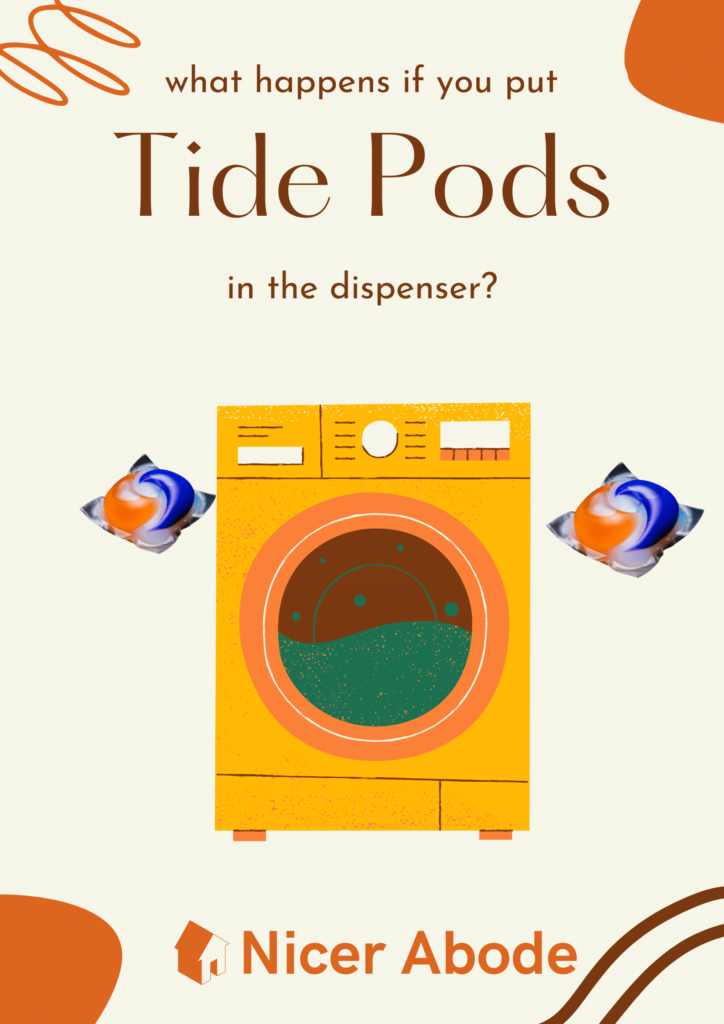 what happens if you put tide pod in dispenser